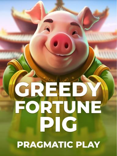 Greedy Fortune Pig